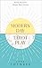 Modern Day Tarot Play: Know yourself, shape your life
