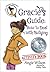 Gracie's Guide: How to Deal with Bullying (Mom's Choice Award Recipient)