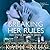 Breaking Her Rules (Red Stone Security, #6)