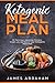 Ketogenic Meal Plan: 50 Del...