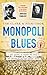 Monopoli Blues by Tim Clark