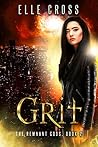 Grit 2 by Elle Cross