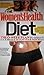 The Woman's Health Diet: Th...