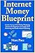 Internet Money Blueprint by Marc Paez
