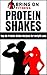 Protein Shakes by BOF