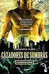 Cazadores de somb...
