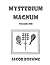 MYSTERIUM MAGNUM: Volume One