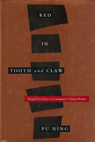 Red In Tooth And Claw: Twenty-Six Years In Communist Chinese Prisons (Hardcover)