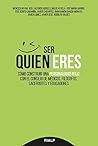 Ser quien eres: C...