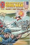 Epic Battles of the Civil War, Volume 1: Bull Run (Historical Comics) Epic Battles of the Civil War, Volume 1: Bull Run (Historical Comics)