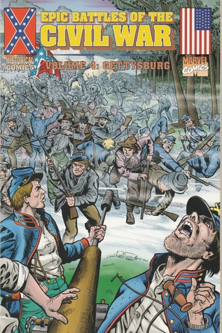Epic Battles Of The Civil War, Volume 4: Gettysburg (Historical Comics)
