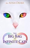 The Big Bag Of Infinite Cats (Infinite Cats Cozy Mysteries Book 1)