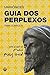 Guia dos perplexos: Obra completa (Portuguese Edition)