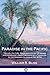 Paradise in the Pacific: Th...