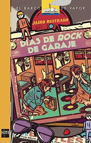 Días de rock de garage (Kindle Edition)