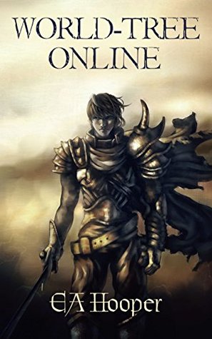 World-Tree Online (World-Tree Trilogy, #1)