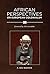African Perspectives on European Colonialism by A. Adu Boahen