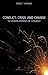 Conflict, Crisis and Change by Gregg T. Johnson