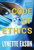 Code of Ethics (The Cost of Betrayal, #3; Blue Justice, #2.5)