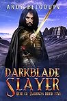 Darkblade Slayer