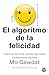 El algoritmo de la felicidad (Edición mexicana): Únete al reto de los mil millones de personas felices