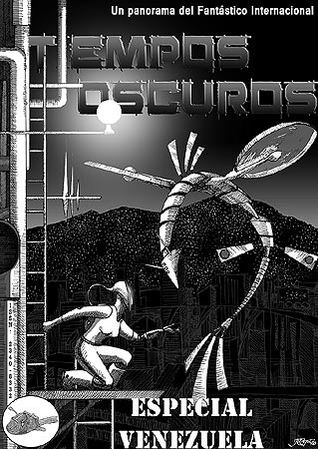 Tiempos oscuros 8. Especial Venezuela