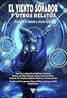Book cover for El viento soñador y otros relatos: Antología de fantasía y ciencia ficción (Nova fantástica nº 7)