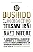 Bushido: El Código Ético del Samurai