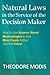Natural Laws in the Service of the Decision Maker: How to Use Science-Based Methodologies to See More Clearly further into the Future