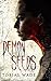 Demon Seeds: A Supernatural...