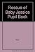 The rescue of baby Jessica:...