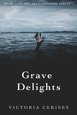 Grave Delights (Kindle Edition)