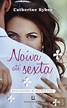 Noiva até sexta by Catherine Bybee