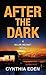 After the Dark (Killer Instinct, #1)