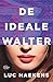 De ideale Walter (Dutch Edition)