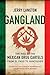 Gangland: The Rise of the Mexican Drug Cartels from El Paso to Vancouver