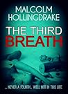 The Third Breath by Malcolm Hollingdrake