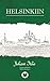 Helsinkiin (Beginner - Finnish Easy Reading)