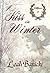 A Kiss in Winter  (Wildflow...