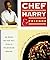 Chef Harry & Friends by Harry Schwartz