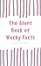 The Giant Book Of Wacky Fac...