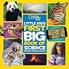National Geographic Little Kids First Big Book of Science National Geographic Little Kids First Big Book of Science