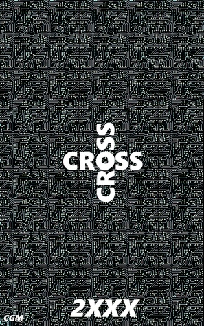 CROSS (2XXX, #1)