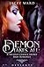 The Demon Takes All (Deviants, #1)