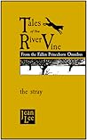Tales of the River Vine by Jean    Lee