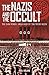 The Nazis and the Occult