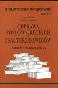 Odprawa posłów greckich Psałterz Dawidów Jana Kochanowskiego (Biblioteczka Opracowań, #33)