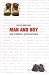 Man and boy, or The story of the continuation of the (soft) / Man and boy, ili Istoriya s prodolzheniem (myag)