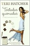 Tostadas quemadas: Y otras filosofias de vida