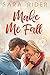 Make Me Fall (Books & Brews...